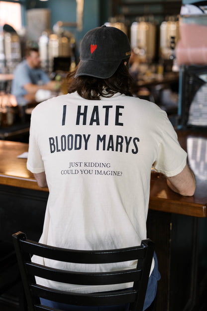 PRE ORDER - I HATE BLOODY MARYS