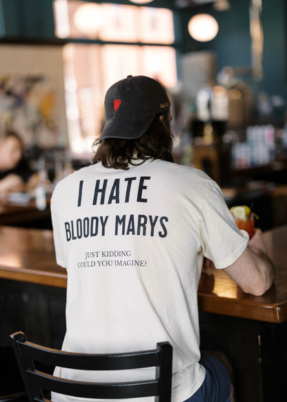 PRE ORDER - I HATE BLOODY MARYS