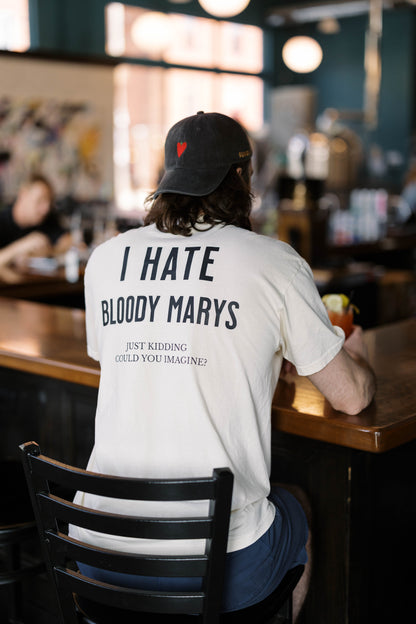 PRE ORDER - I HATE BLOODY MARYS
